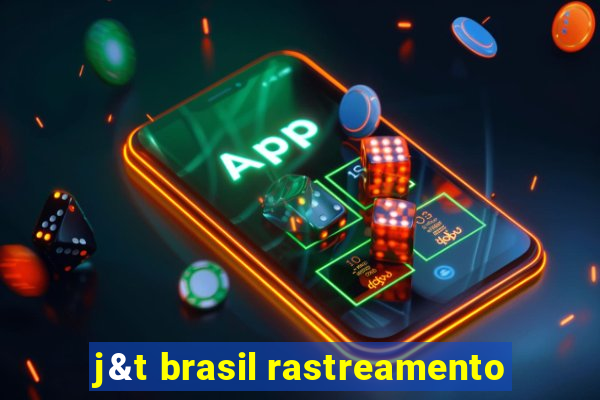 j&t brasil rastreamento